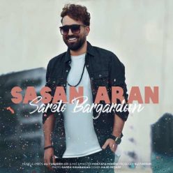 Sasan Aran  –  Sareto Bargardoon